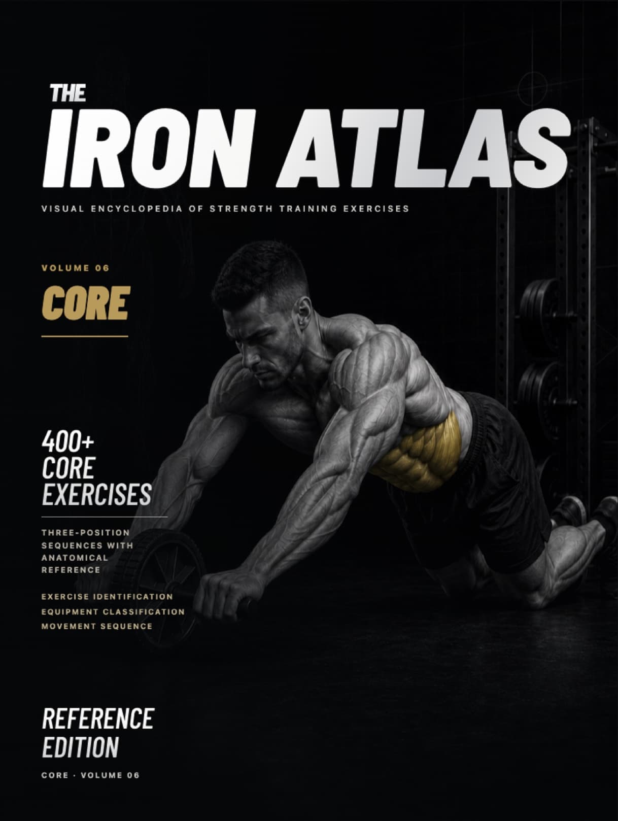 The Iron Atlas Core volume cover